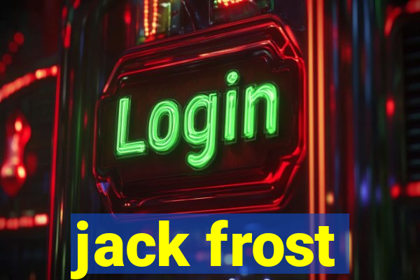 jack frost